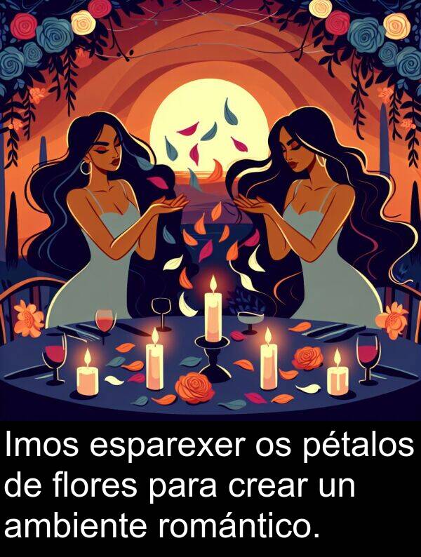 romántico: Imos esparexer os pétalos de flores para crear un ambiente romántico.