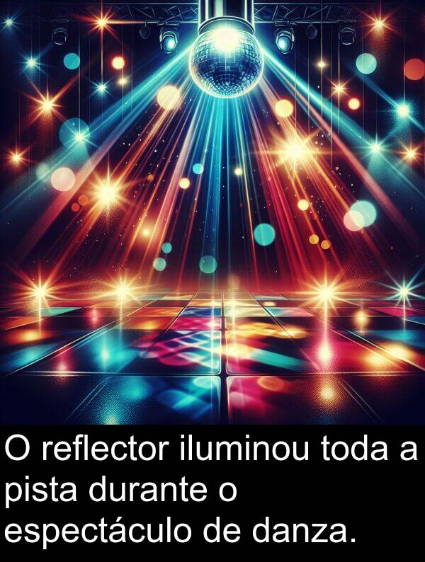 pista: O reflector iluminou toda a pista durante o espectáculo de danza.