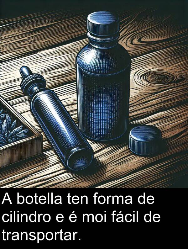 forma: A botella ten forma de cilindro e é moi fácil de transportar.