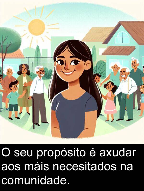 comunidade: O seu propósito é axudar aos máis necesitados na comunidade.