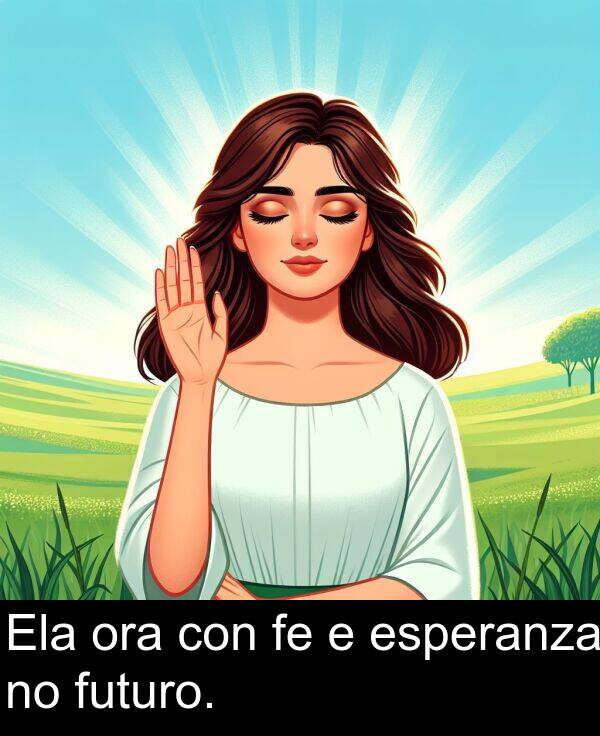 futuro: Ela ora con fe e esperanza no futuro.