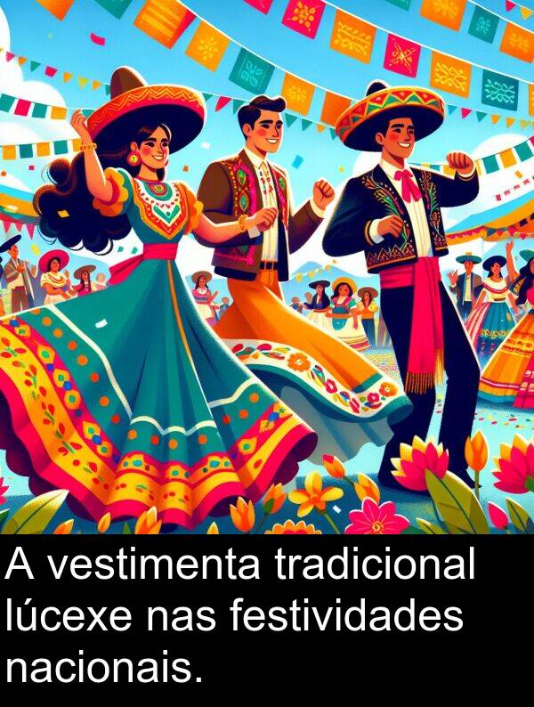 tradicional: A vestimenta tradicional lúcexe nas festividades nacionais.