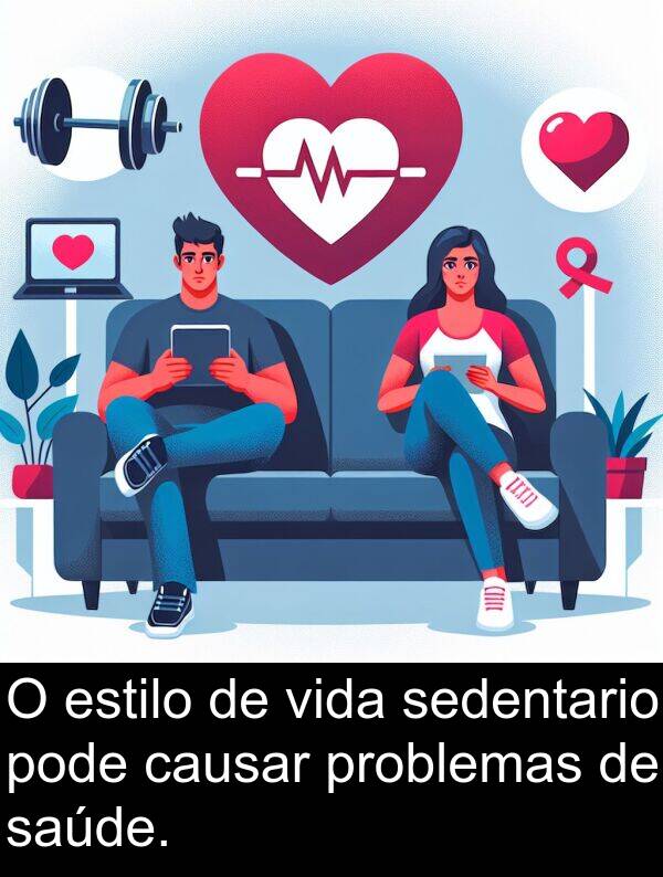 estilo: O estilo de vida sedentario pode causar problemas de saúde.