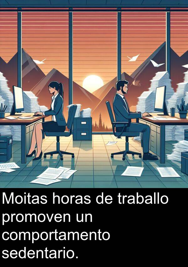 comportamento: Moitas horas de traballo promoven un comportamento sedentario.