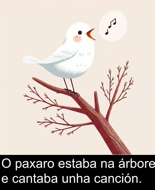canción: O paxaro estaba na árbore e cantaba unha canción.