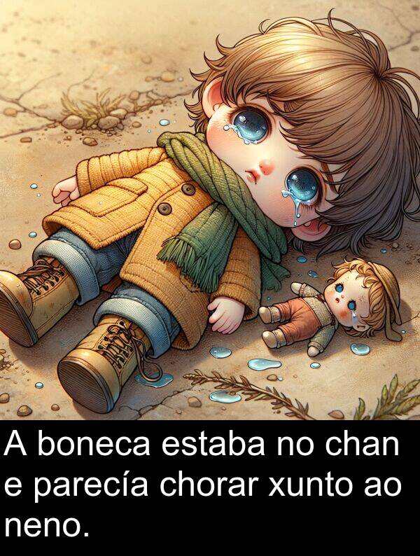 chorar: A boneca estaba no chan e parecía chorar xunto ao neno.