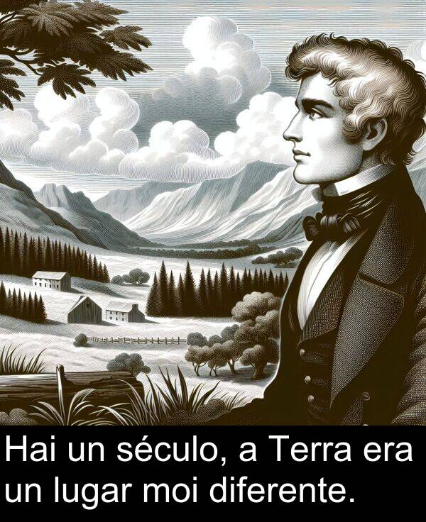 era: Hai un século, a Terra era un lugar moi diferente.