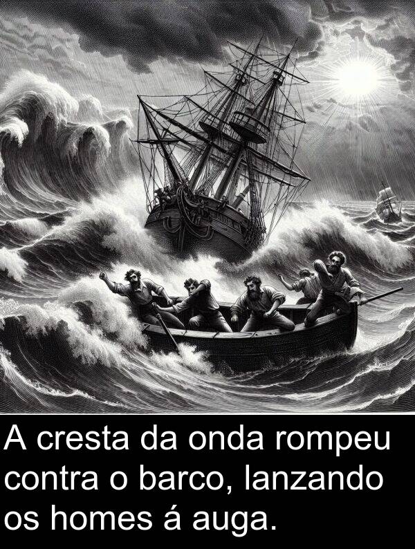 contra: A cresta da onda rompeu contra o barco, lanzando os homes á auga.