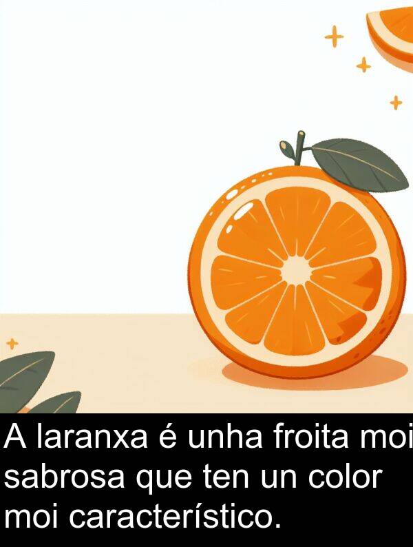 froita: A laranxa é unha froita moi sabrosa que ten un color moi característico.