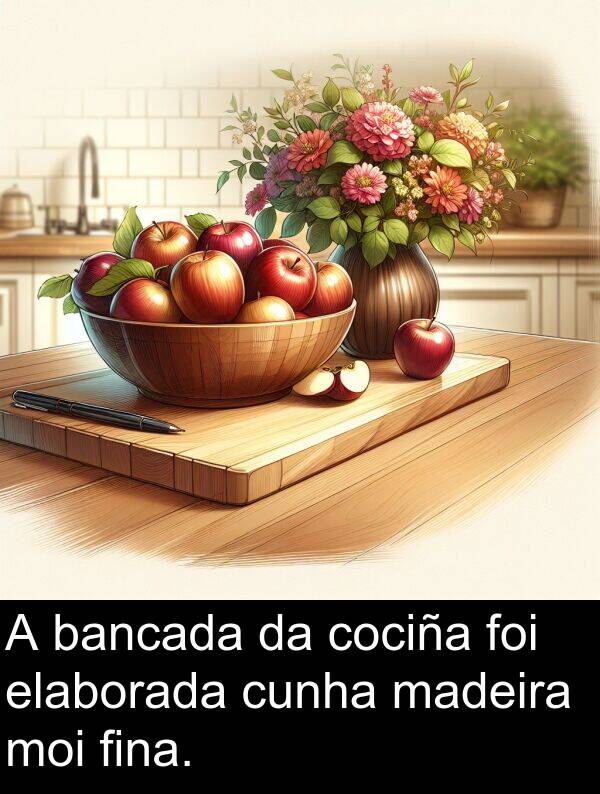 elaborada: A bancada da cociña foi elaborada cunha madeira moi fina.