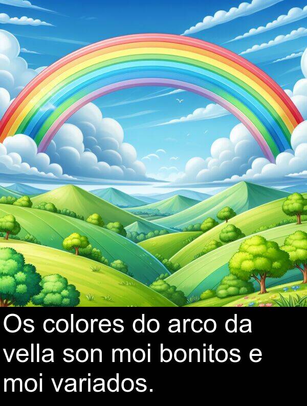 colores: Os colores do arco da vella son moi bonitos e moi variados.