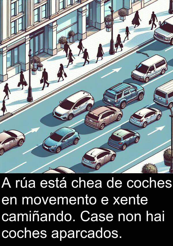 rúa: A rúa está chea de coches en movemento e xente camiñando. Case non hai coches aparcados.