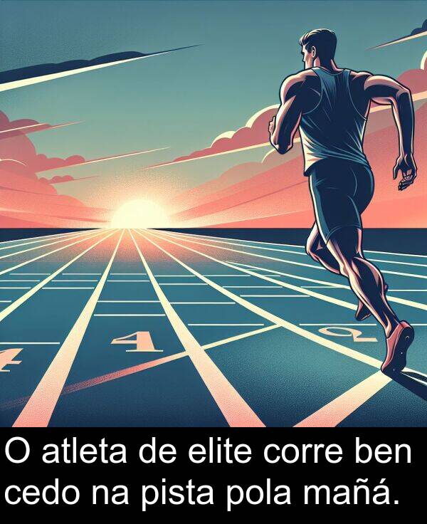 pista: O atleta de elite corre ben cedo na pista pola mañá.