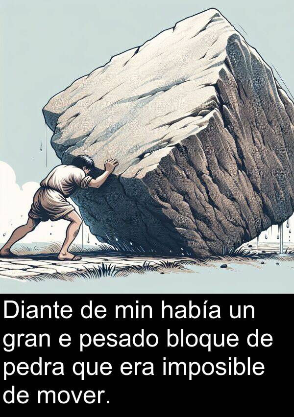 pesado: Diante de min había un gran e pesado bloque de pedra que era imposible de mover.