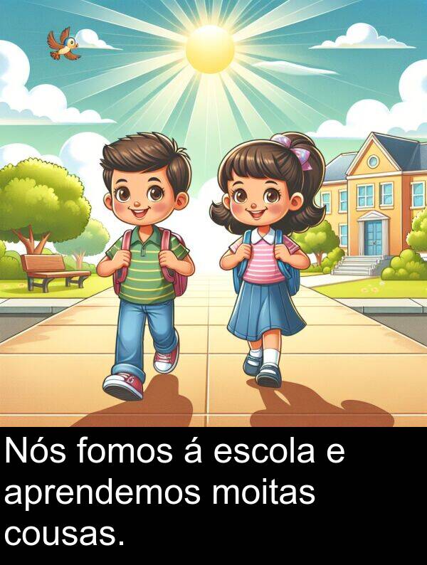 escola: Nós fomos á escola e aprendemos moitas cousas.