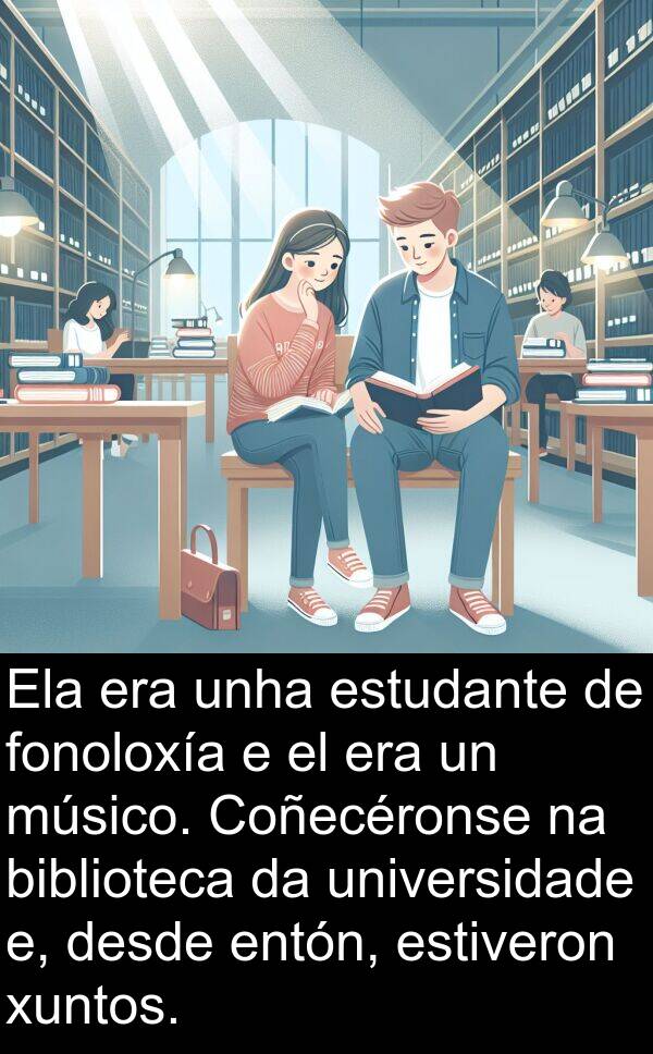 estiveron: Ela era unha estudante de fonoloxía e el era un músico. Coñecéronse na biblioteca da universidade e, desde entón, estiveron xuntos.