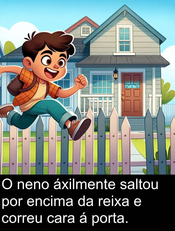 reixa: O neno áxilmente saltou por encima da reixa e correu cara á porta.