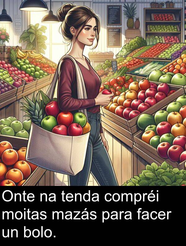 bolo: Onte na tenda compréi moitas mazás para facer un bolo.