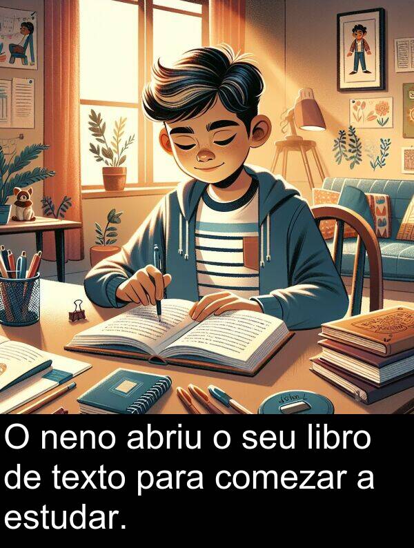 estudar: O neno abriu o seu libro de texto para comezar a estudar.