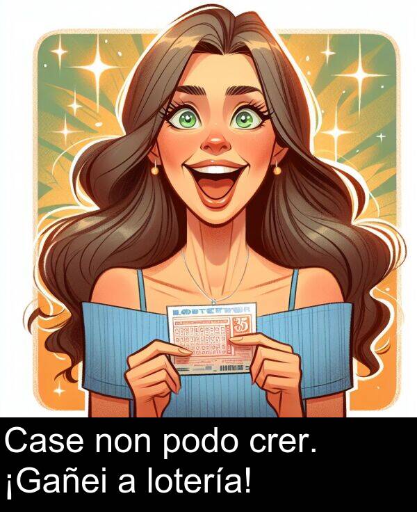 non: Case non podo crer. ¡Gañei a lotería!