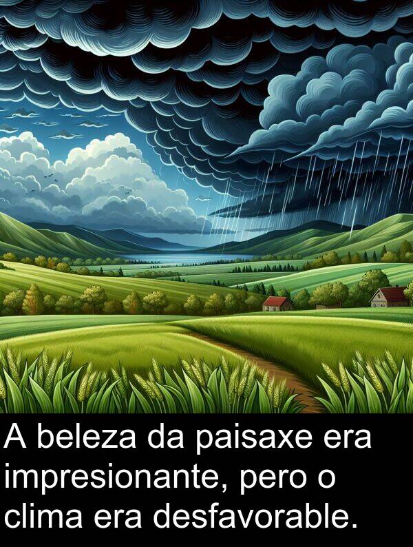 clima: A beleza da paisaxe era impresionante, pero o clima era desfavorable.