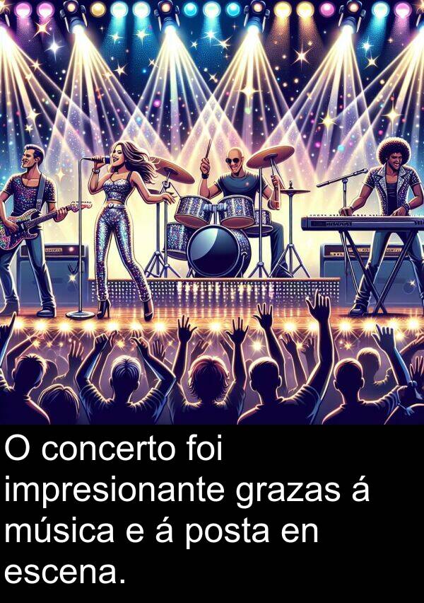 escena: O concerto foi impresionante grazas á música e á posta en escena.