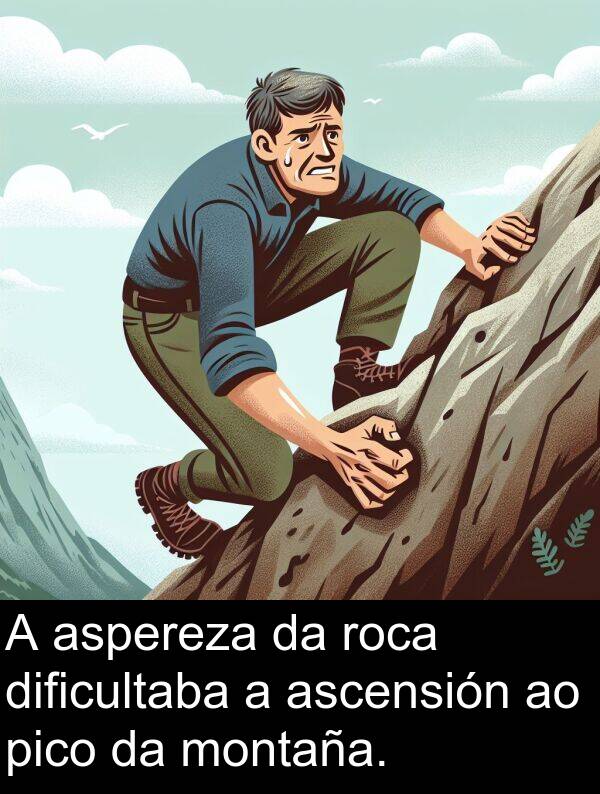 dificultaba: A aspereza da roca dificultaba a ascensión ao pico da montaña.