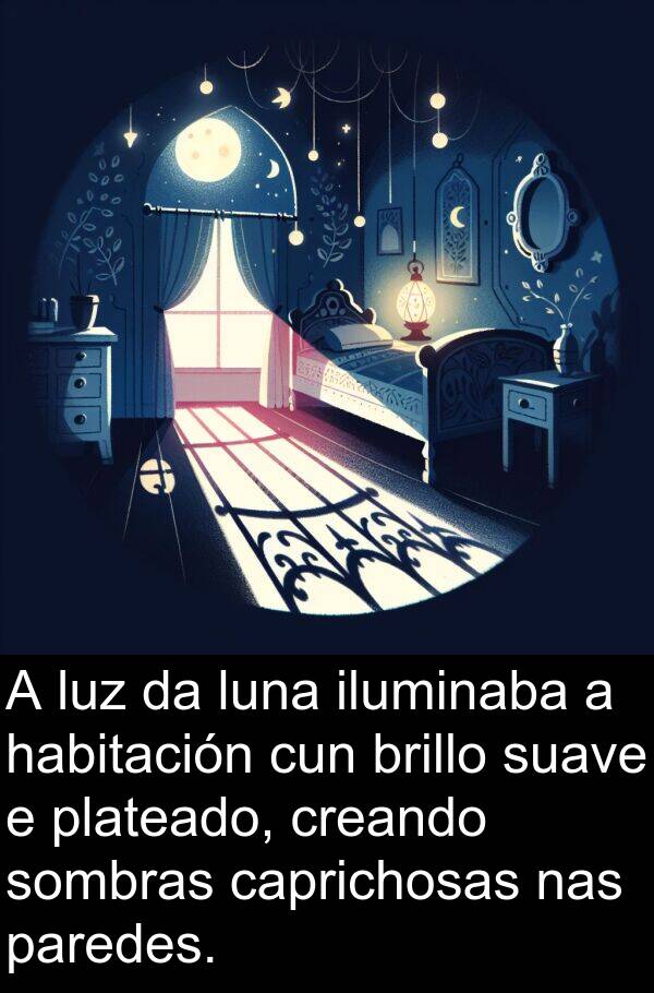 brillo: A luz da luna iluminaba a habitación cun brillo suave e plateado, creando sombras caprichosas nas paredes.