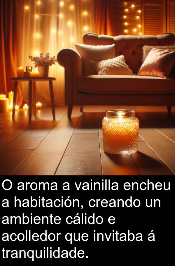 ambiente: O aroma a vainilla encheu a habitación, creando un ambiente cálido e acolledor que invitaba á tranquilidade.