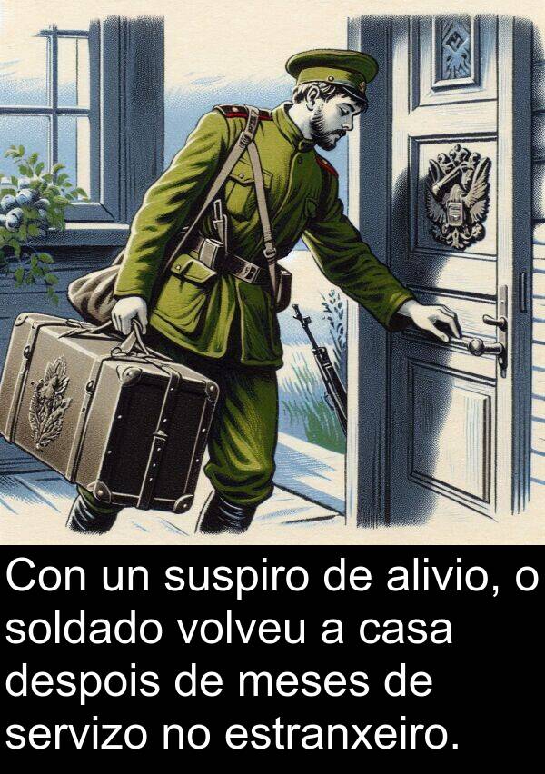 volveu: Con un suspiro de alivio, o soldado volveu a casa despois de meses de servizo no estranxeiro.