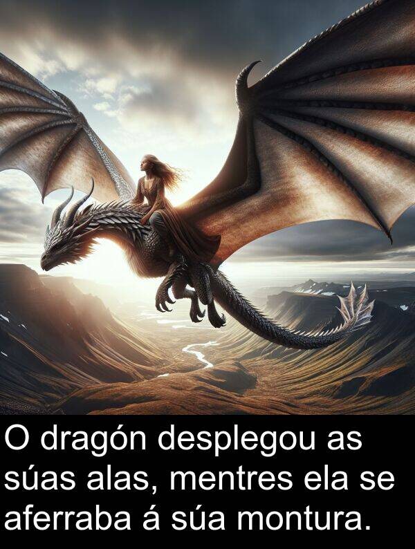 ela: O dragón desplegou as súas alas, mentres ela se aferraba á súa montura.