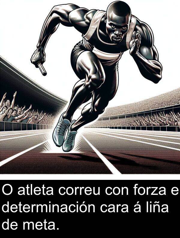 forza: O atleta correu con forza e determinación cara á liña de meta.