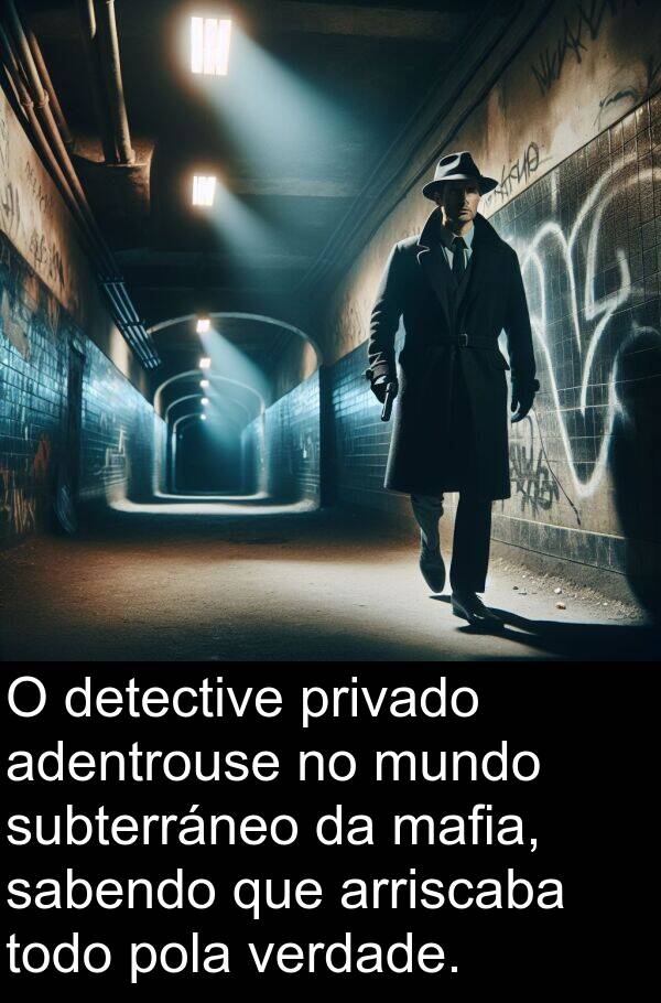 detective: O detective privado adentrouse no mundo subterráneo da mafia, sabendo que arriscaba todo pola verdade.