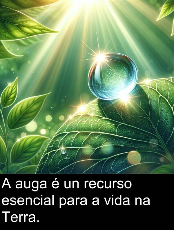 recurso: A auga é un recurso esencial para a vida na Terra.