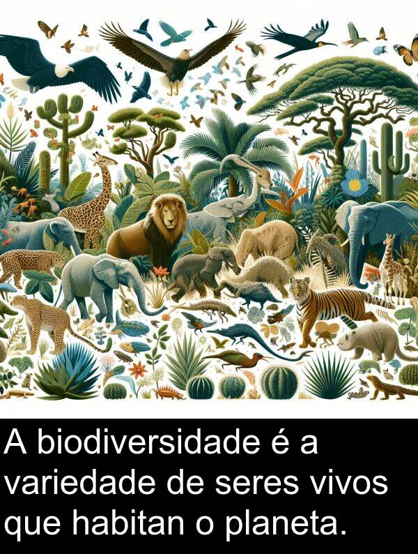 seres: A biodiversidade é a variedade de seres vivos que habitan o planeta.