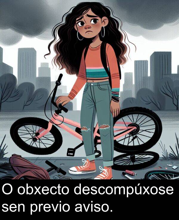 obxecto: O obxecto descompúxose sen previo aviso.
