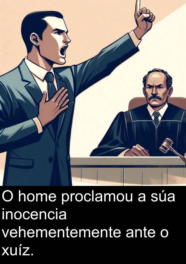 inocencia: O home proclamou a súa inocencia vehementemente ante o xuíz.