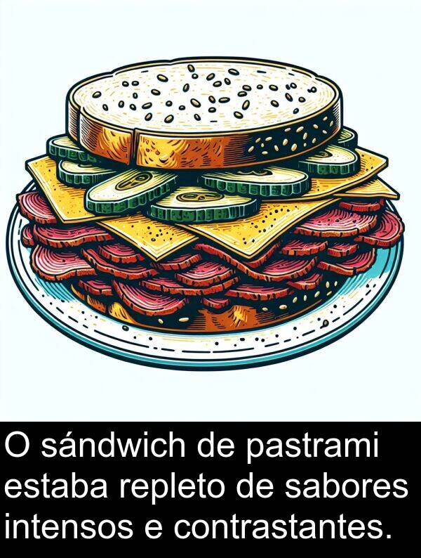 repleto: O sándwich de pastrami estaba repleto de sabores intensos e contrastantes.
