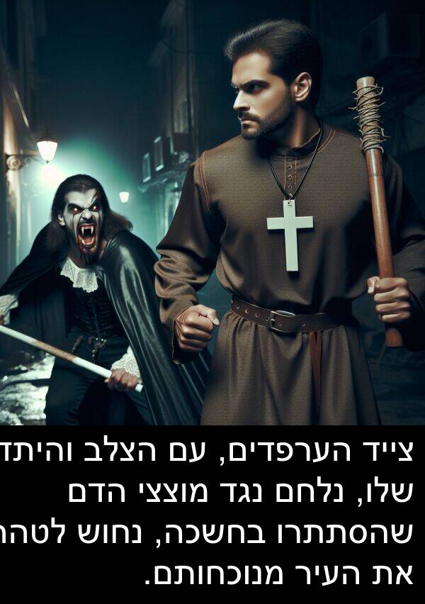 צייד: צייד הערפדים, עם הצלב והיתד שלו, נלחם נגד מוצצי הדם שהסתתרו בחשכה, נחוש לטהר את העיר מנוכחותם.