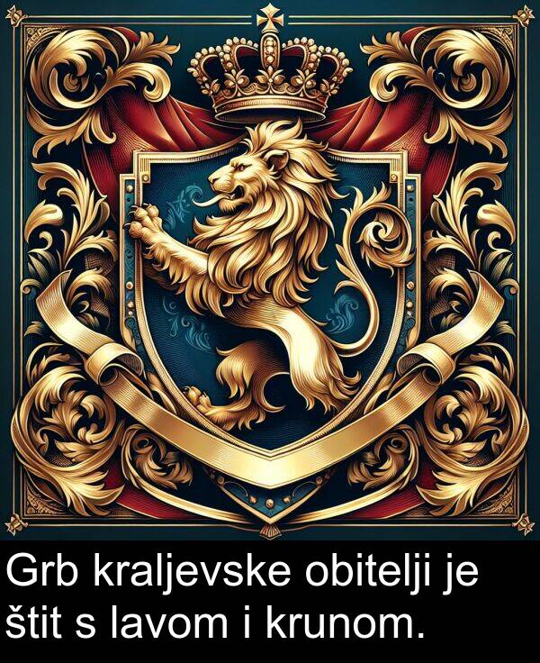 štit: Grb kraljevske obitelji je štit s lavom i krunom.