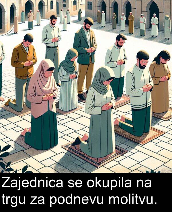 trgu: Zajednica se okupila na trgu za podnevu molitvu.