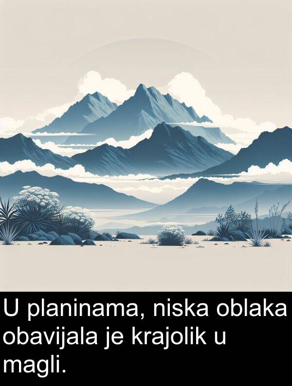 magli: U planinama, niska oblaka obavijala je krajolik u magli.