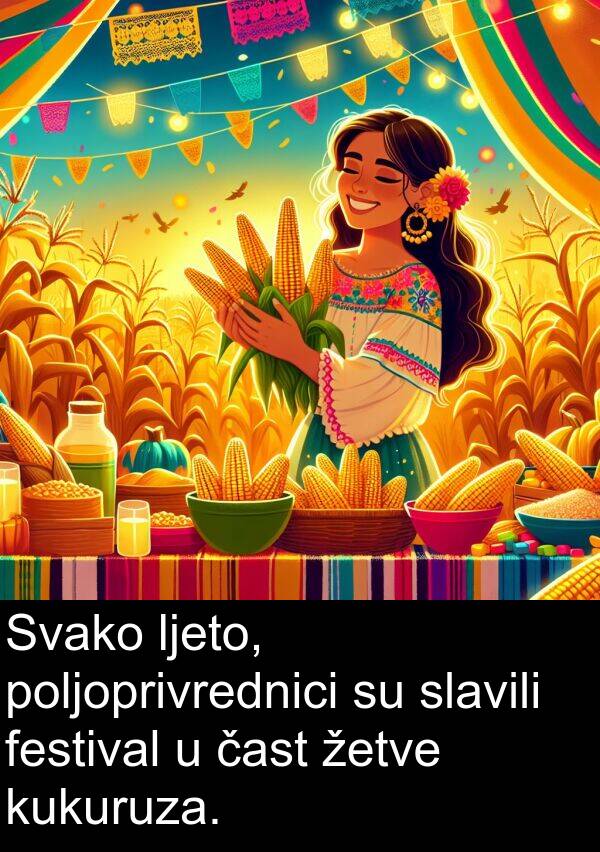 festival: Svako ljeto, poljoprivrednici su slavili festival u čast žetve kukuruza.