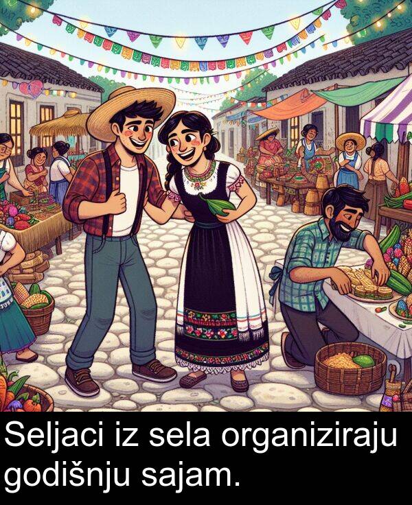 sela: Seljaci iz sela organiziraju godišnju sajam.