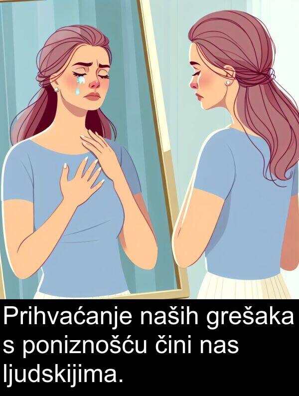 nas: Prihvaćanje naših grešaka s poniznošću čini nas ljudskijima.