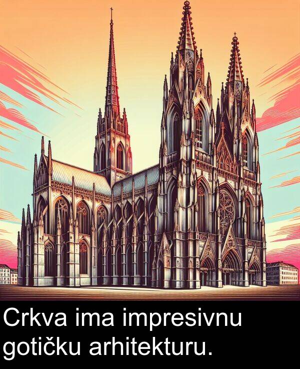 impresivnu: Crkva ima impresivnu gotičku arhitekturu.