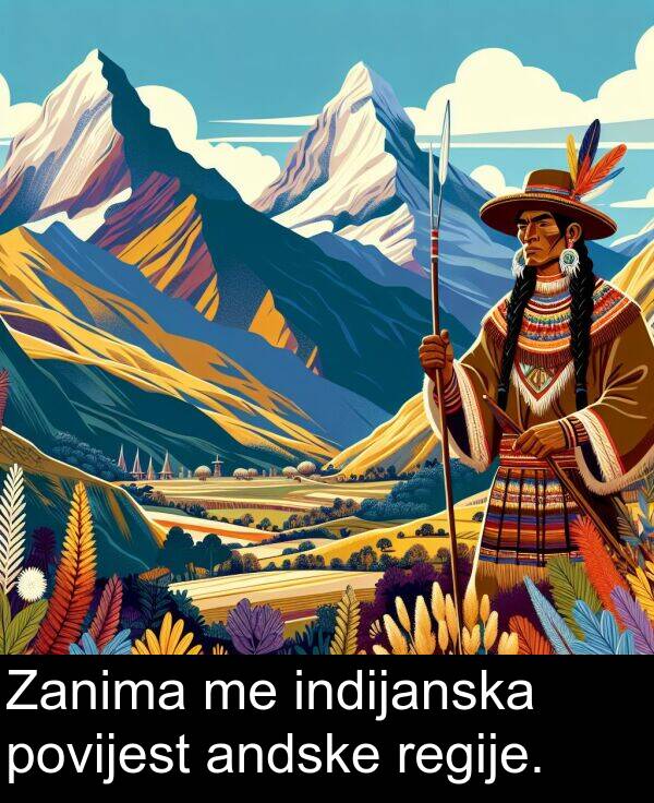 andske: Zanima me indijanska povijest andske regije.