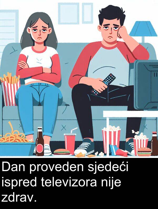 televizora: Dan proveden sjedeći ispred televizora nije zdrav.