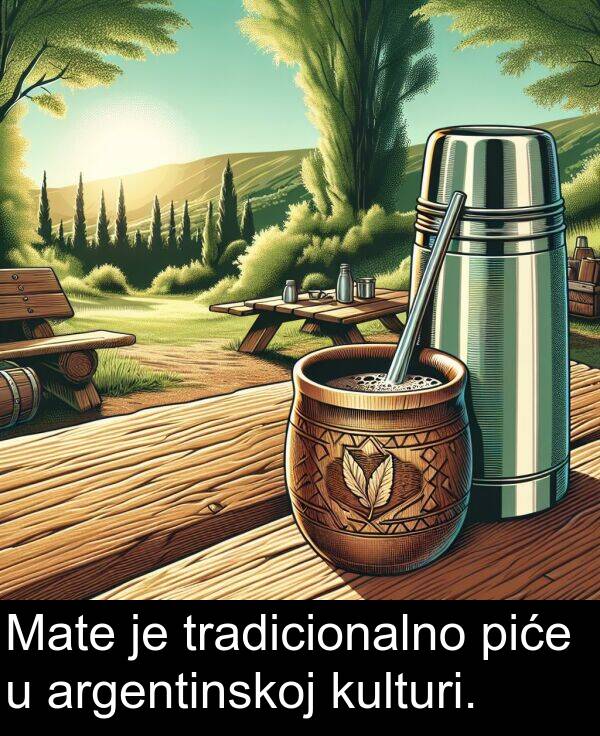 argentinskoj: Mate je tradicionalno piće u argentinskoj kulturi.
