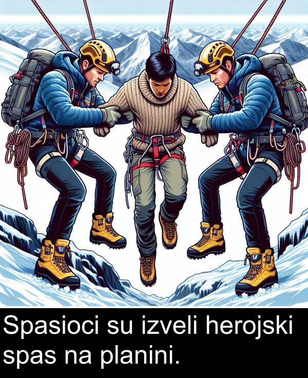 herojski: Spasioci su izveli herojski spas na planini.